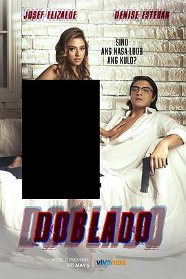 杏吧论坛《多布拉多 Doblado》免费在线观看