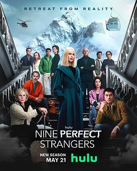 杏吧论坛《九个完美陌生人 第二季 Nine Perfect Strangers Season 2》免费在线观看