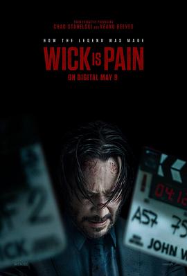 杏爱吧《疾速剧痛 Wick Is Pain》免费在线观看